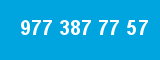 977 387 77 57 977 387 77 57